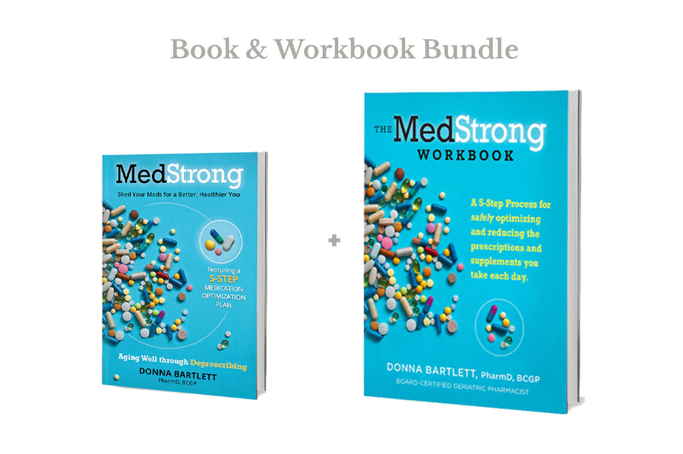 MedStrong: Shed Your Meds for a Better, Healthier You + Workbook